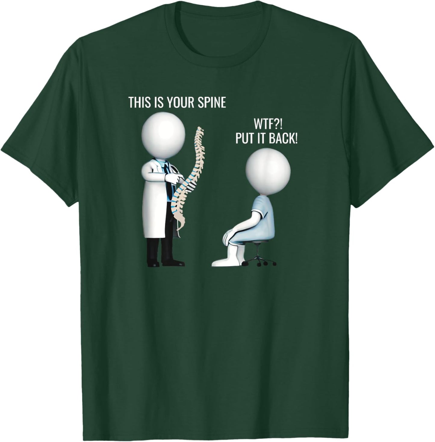 This Is Your Spine WTF Put It Back Surgery Medical Meme T-Shirt - T-Shirt | Forest