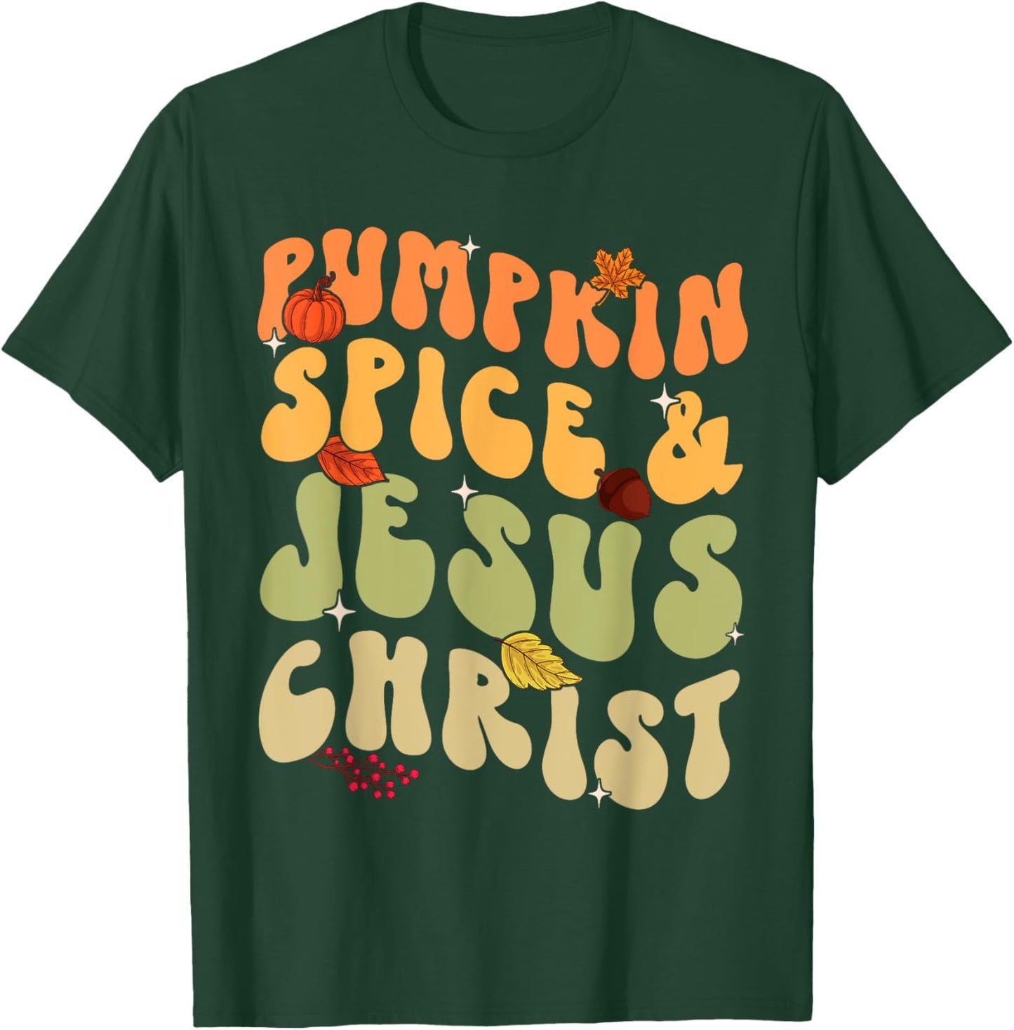 Retro Groovy Pumpkin Spice And Jesus Christ Fall Autumn T-Shirt - T-Shirt | Forest