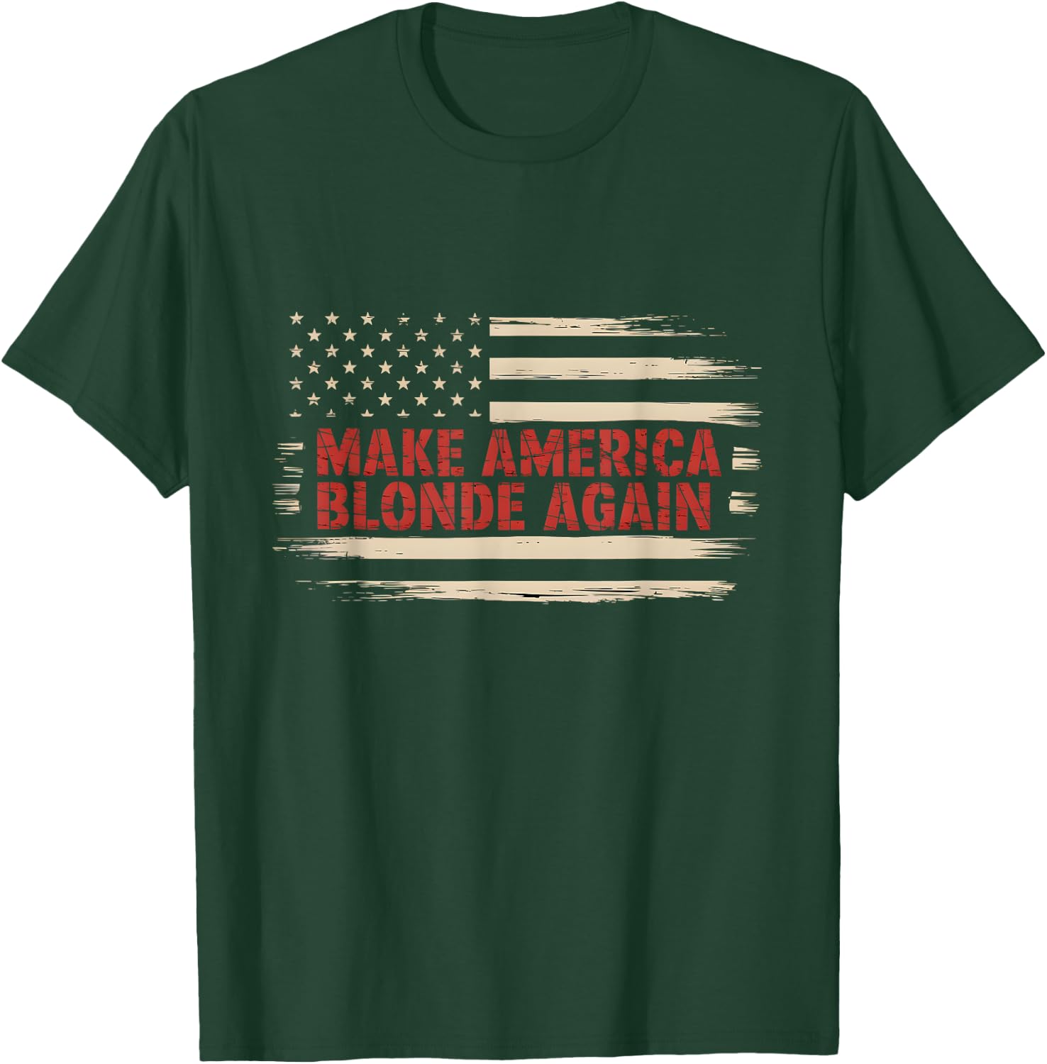 Make America Blonde Again T-Shirt - T-Shirt | Forest