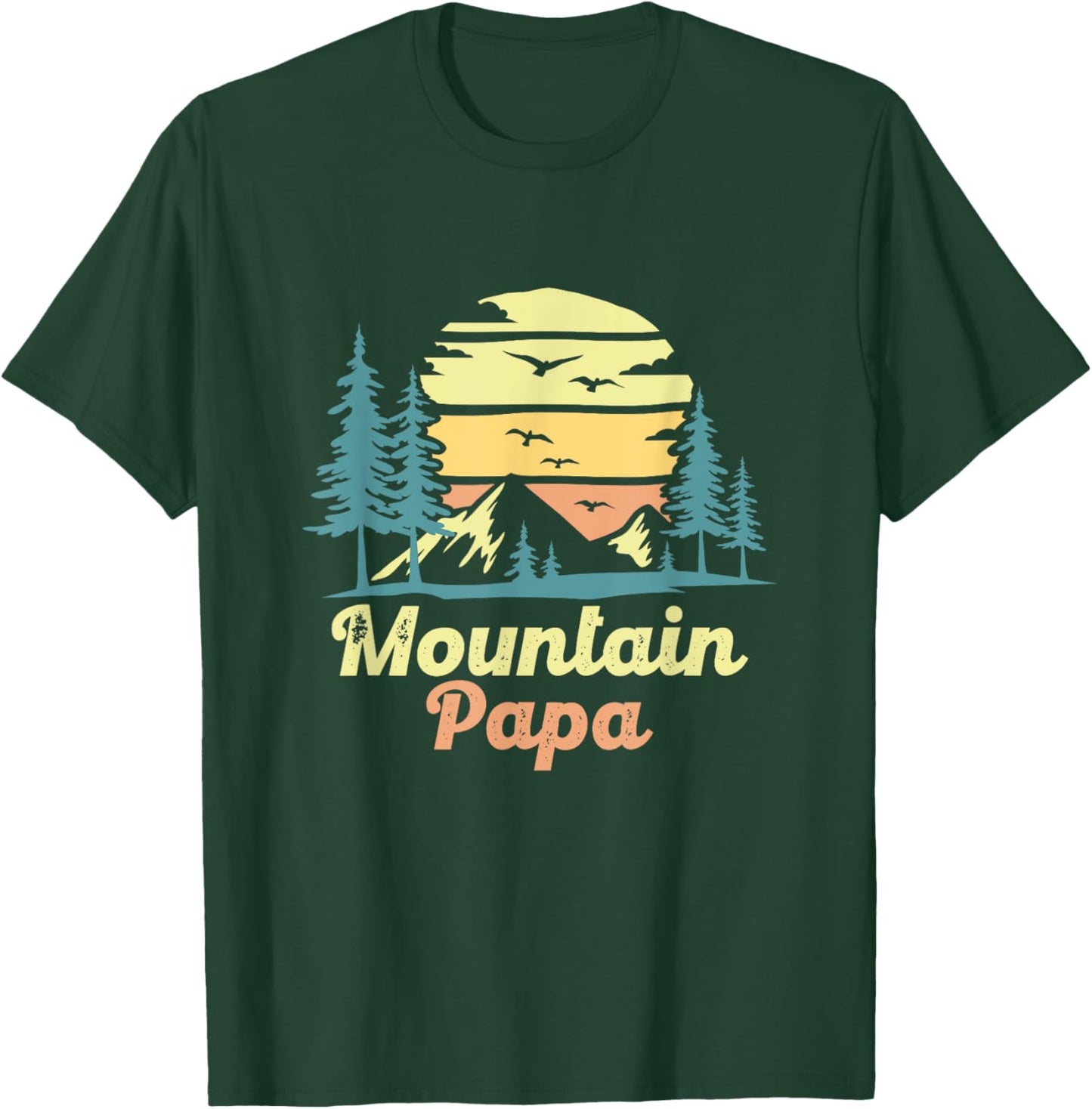 Mountain Papa Camping Hiking Dad Adventure Fathers Day T-Shirt - T-Shirt | Forest