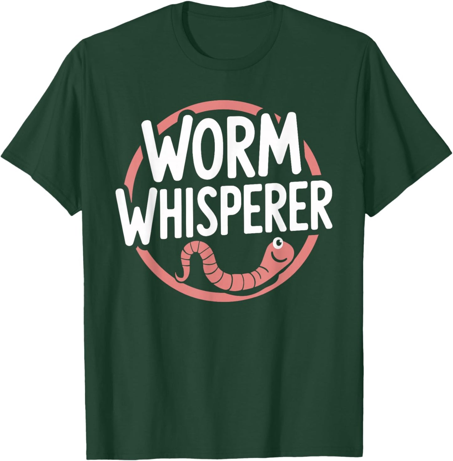 Funny Worm Whisperer T Shirt for Nature Enthusiasts T-Shirt - T-Shirt | Forest