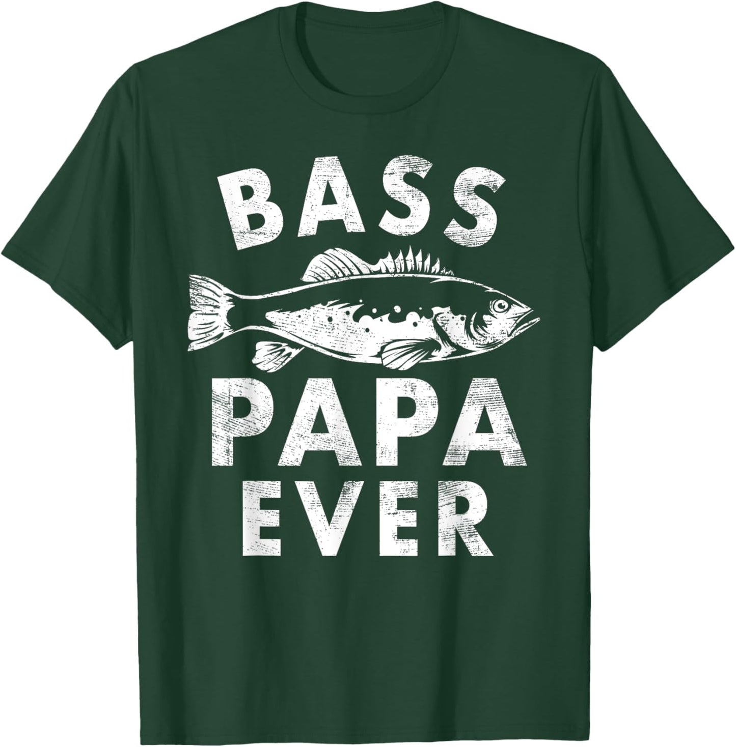 Bass Papa Ever Fishing Gifts Papa Father's Day T-Shirt - T-Shirt | Forest