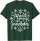 Xmas Themed Spread Kindness Like Snowflakes Merry Christmas T-Shirt - T-Shirt | Forest