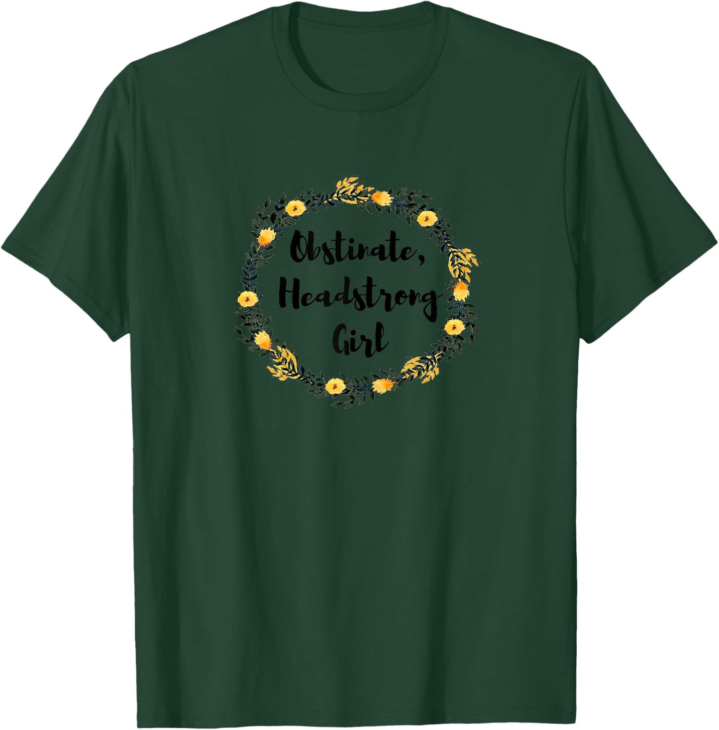 Jane Austen Pride and Prejudice Obstinate Headstrong Girl T-Shirt - T-Shirt | Forest