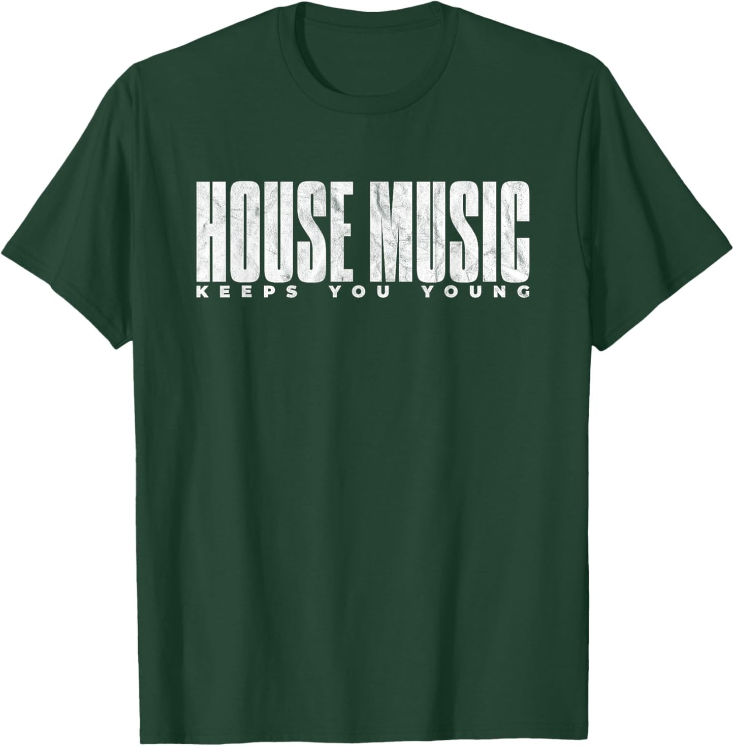 House Music Keeps You Young - EDM DJ Distressed T-Shirt - T-Shirt | Forest