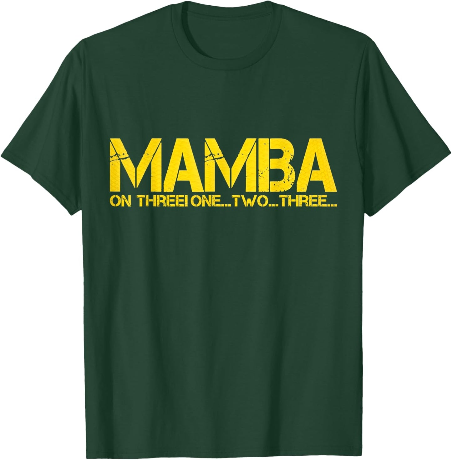 Basketball Hoop Champion Mamba ON Three Motivation T-Shirt - T-Shirt | Forest