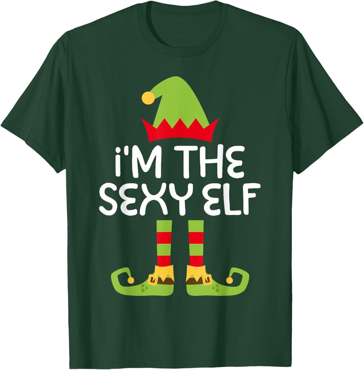 I'm The Sexy Elf Shirt Men Women Matching Christmas Elf T-Shirt - T-Shirt | Forest