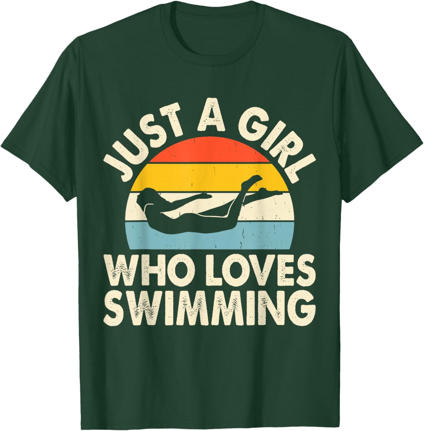 Just A Girl Who Loves Swimming T-Shirt - T-Shirt | Forest