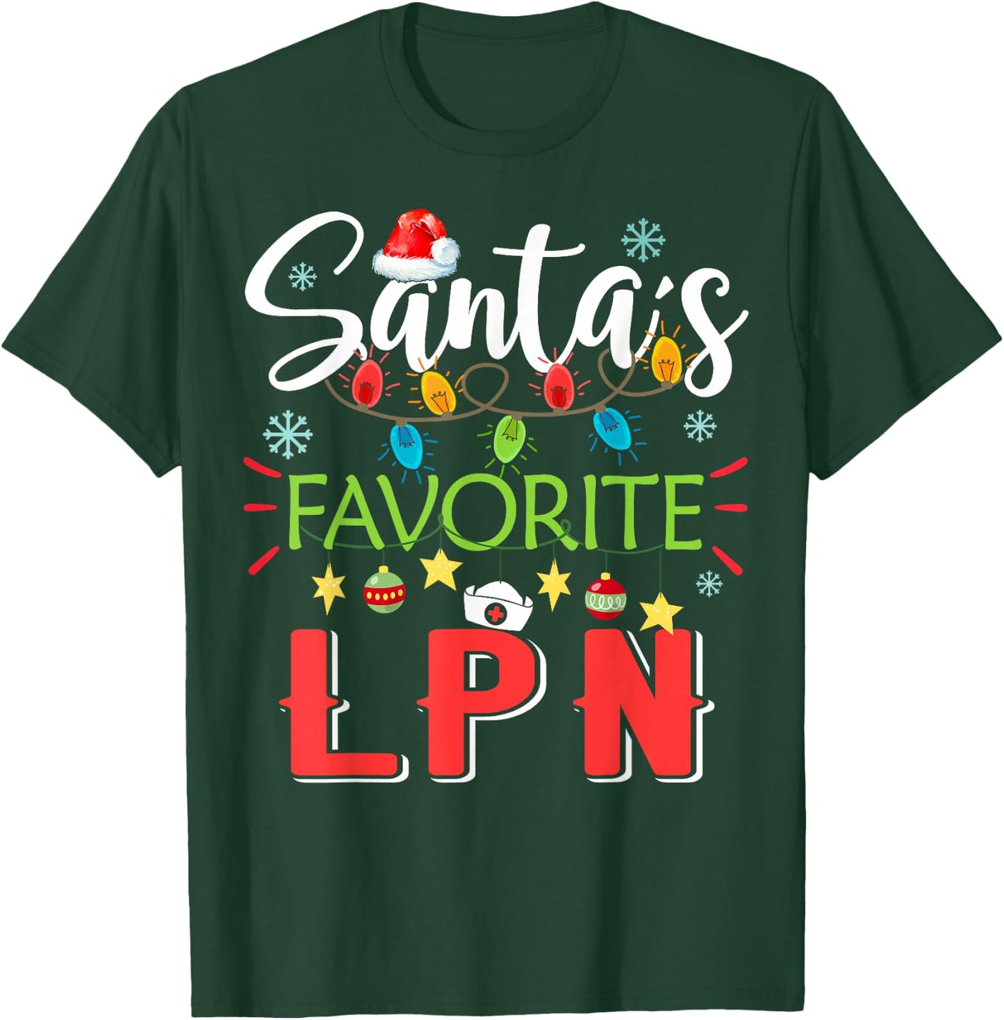Santa's Favorite LPN Nurse Xmas Light Santa Hat Christmas T-Shirt - T-Shirt | Forest