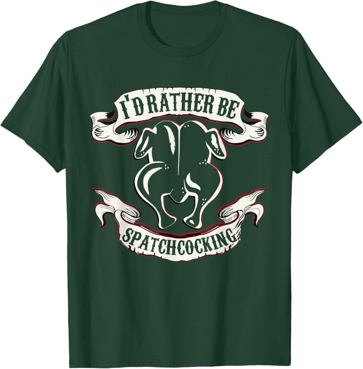 Funny Sous Chef Humor Rather Be Spatchcocking BBQ Chicken T-Shirt - T-Shirt | Forest