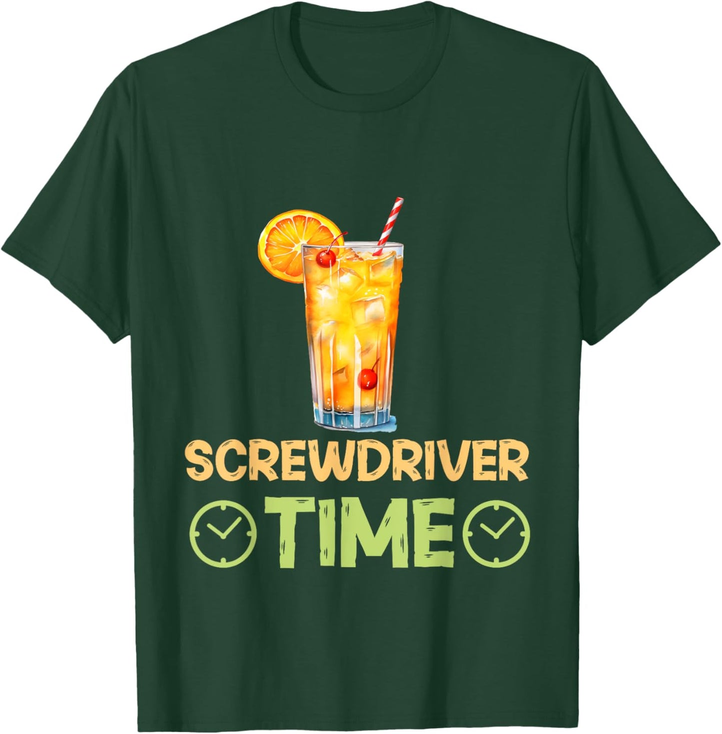 Screwdriver Time Unwind And Sip Cocktail Drinks T-Shirt - T-Shirt | Forest