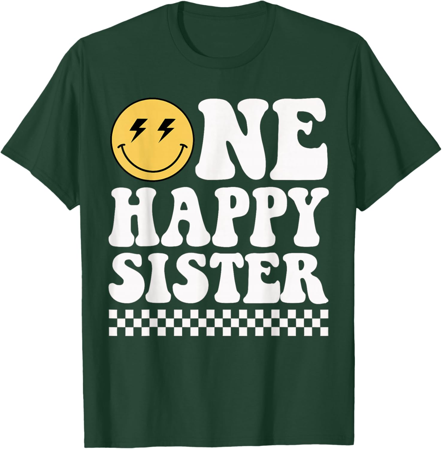 One Happy Dude Sister 1st Birthday Family Matching T-Shirt - T-Shirt | Forest