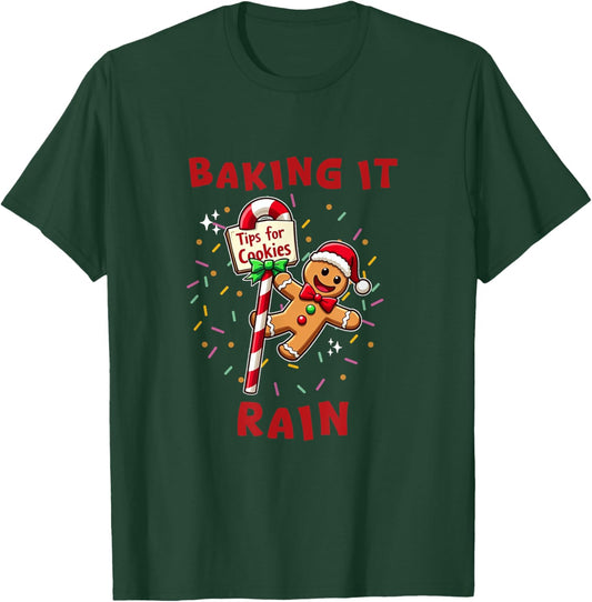 Baking It Rain Funny Holiday Gingerbread Stripper Pole T-Shirt - T-Shirt | Forest