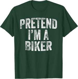 Pretend I'm A Biker Costume Family Lazy Halloween Party T-Shirt - T-Shirt | Forest