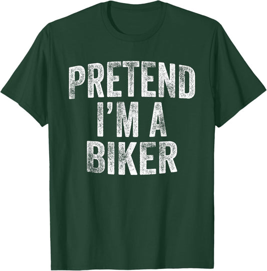 Pretend I'm A Biker Costume Family Lazy Halloween Party T-Shirt - T-Shirt | Forest