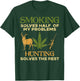 Smoking Solves Half Problem Hunting Funny Weed Hunter Men T-Shirt - T-Shirt | Forest
