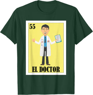 Funny Mexican Design for Health Staff - El Doctor T-Shirt - T-Shirt | Forest
