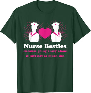 Nurse Besties Essential Healthcare Worker Female BFF Nursing T-Shirt - T-Shirt | Forest