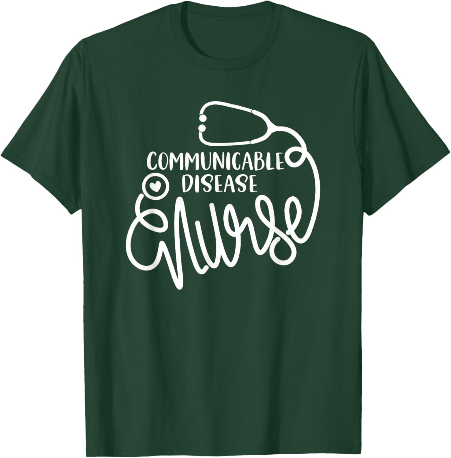 Communicable Disease Nurse Cute Health Nursing Department RN T-Shirt - T-Shirt | Forest