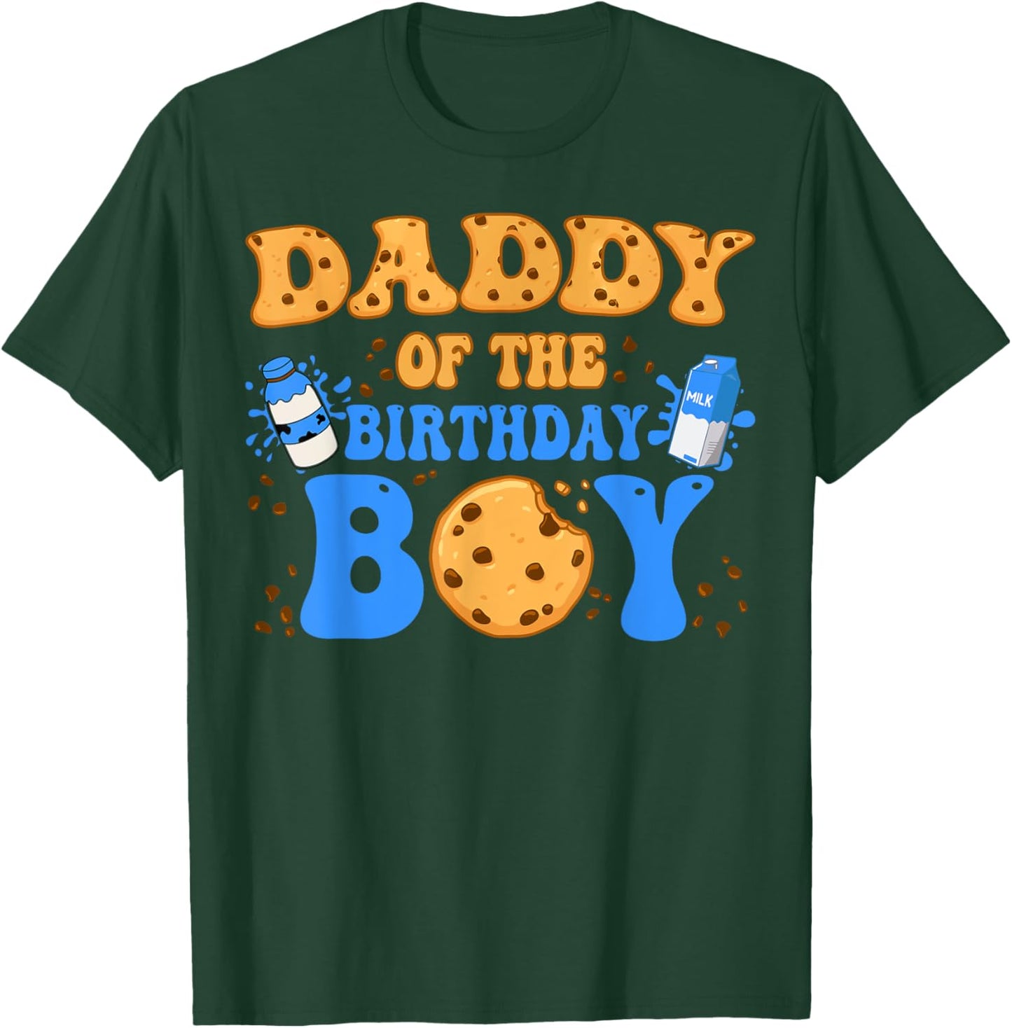 Daddy Of The Birthday Boy Milk and Cookies Lover T-Shirt - T-Shirt | Forest