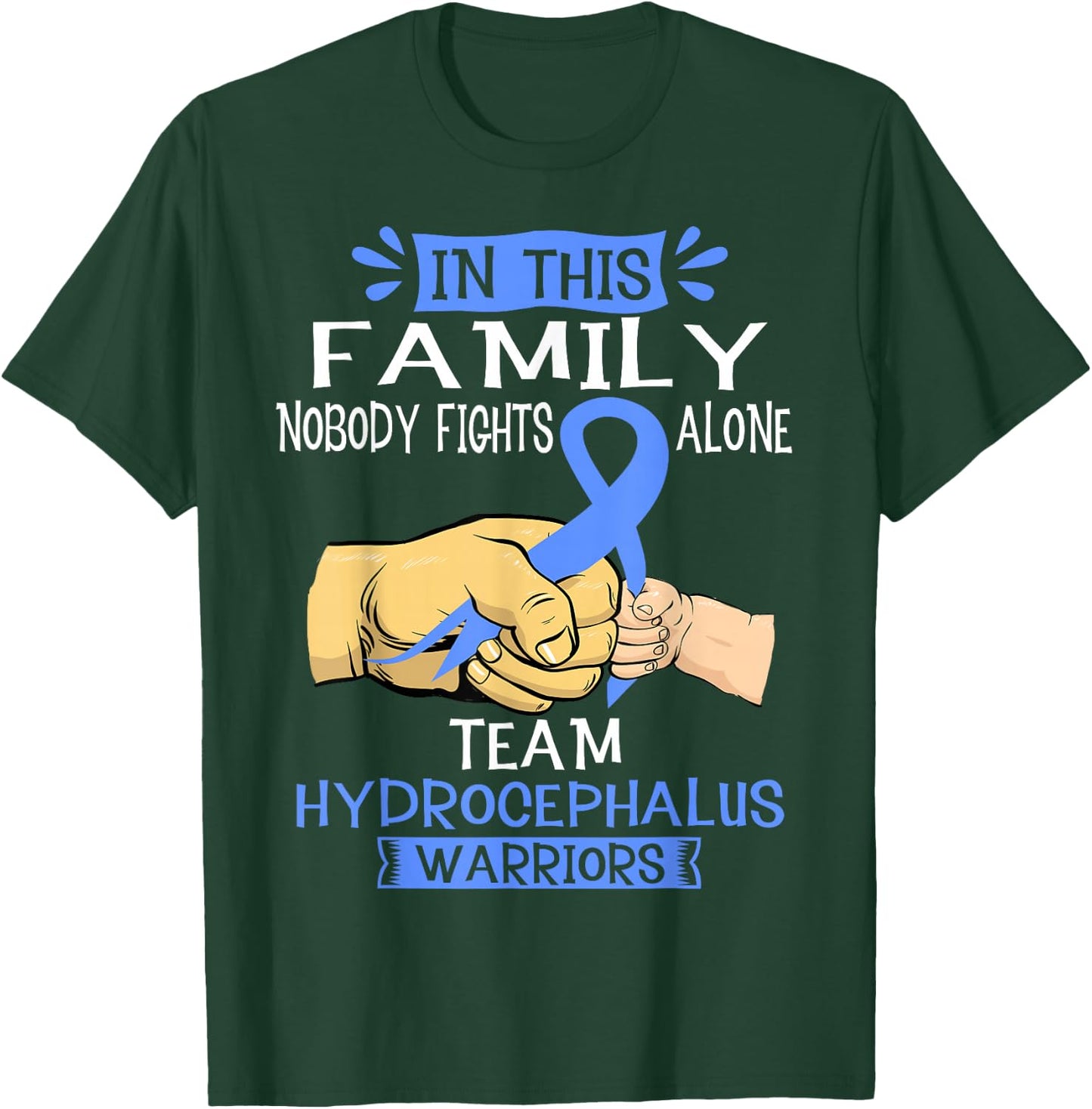 Nobody Fights Alone Team Hydrocephalus Warrior Shirt T-Shirt - T-Shirt | Forest
