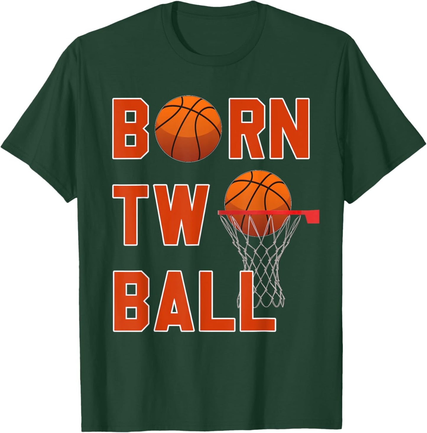"Born TWO Ball" Basketball Theme 2nd Birthday Boy's Party T-Shirt - T-Shirt | Forest