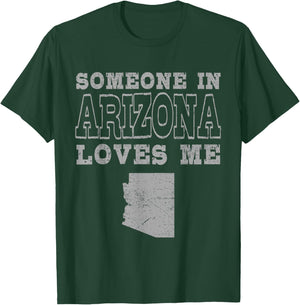 Someone In Arizona Loves Me Vintage US State T-Shirt - T-Shirt | Forest