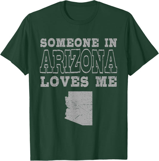 Someone In Arizona Loves Me Vintage US State T-Shirt - T-Shirt | Forest