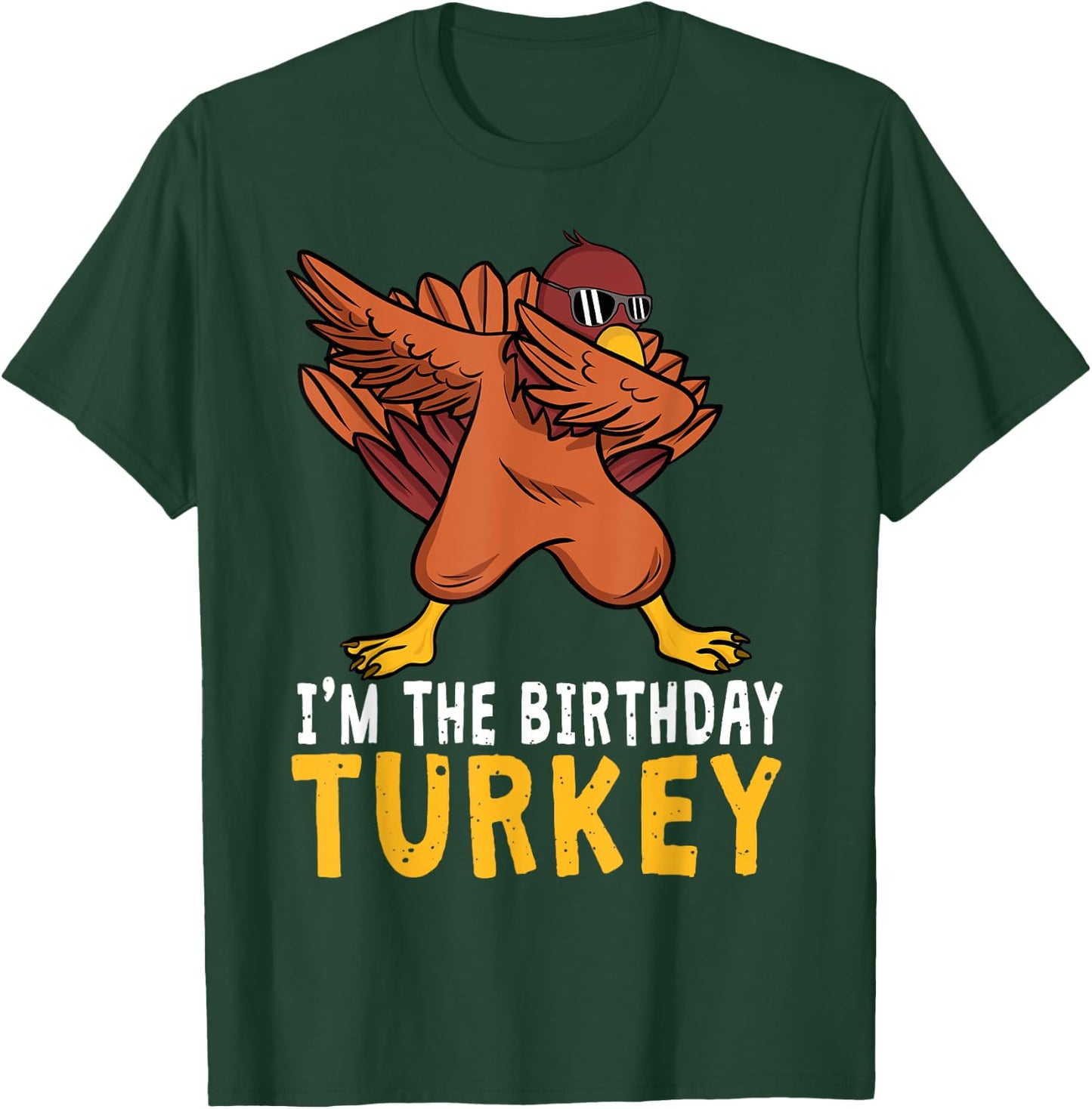 Thanksgiving Birthday Gifts Funny Bday Born on Thanksgiving T-Shirt - T-Shirt | Forest