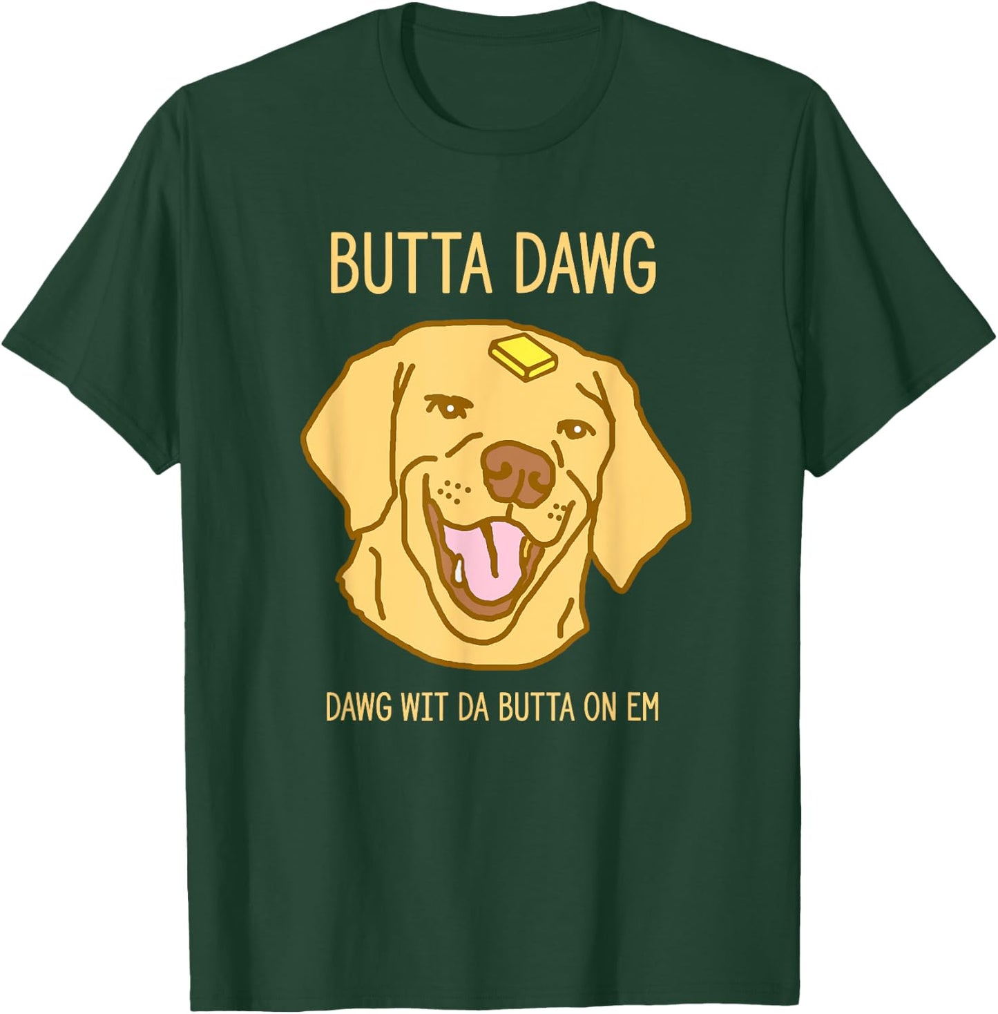 Hilarious Butter Dog Head Meme Funny Viral Pet Trend Men Women T-Shirt - T-Shirt | Forest