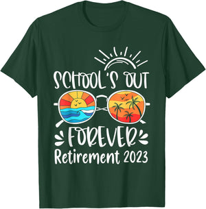 School's Out Forever Retired Teacher Retirement 2023 T-Shirt - T-Shirt | Forest