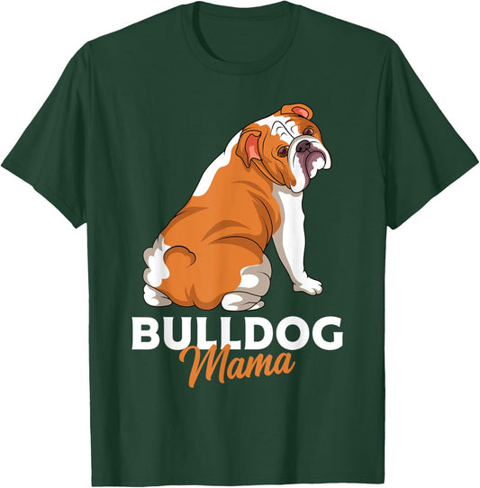 English Bulldog Dogs Mum Woman Gift T-Shirt - T-Shirt | Forest