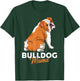 English Bulldog Dogs Mum Woman Gift T-Shirt - T-Shirt | Forest