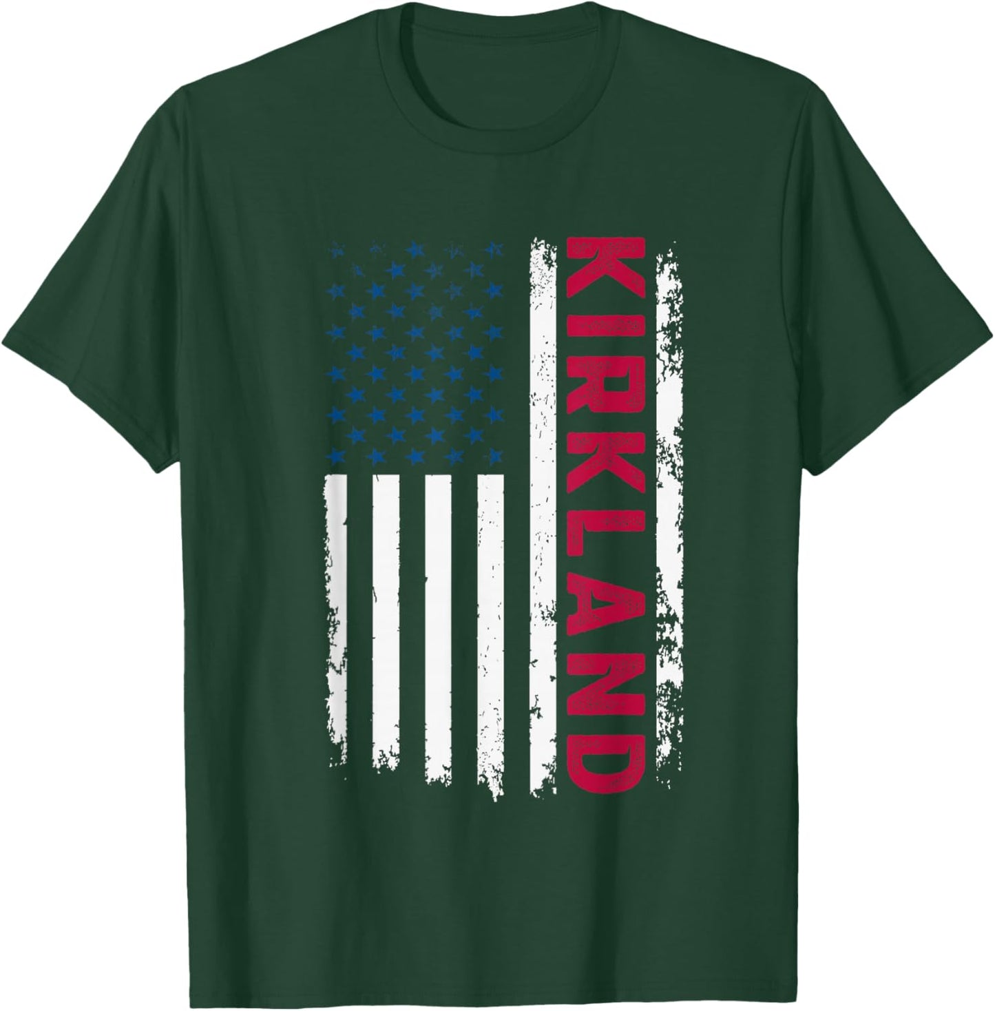 Kirkland USA Flag Lover Patriotic American Kirkland T-Shirt - T-Shirt | Forest