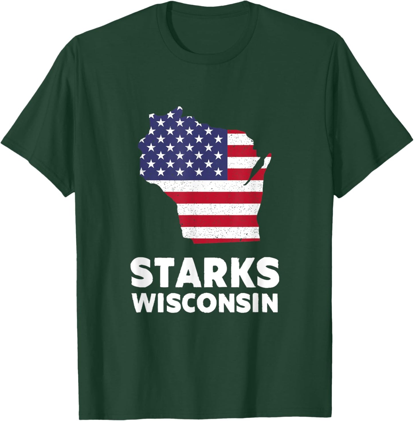 Distressed Patriotic USA Flag Starks, Wisconsin Women Men T-Shirt - T-Shirt | Forest