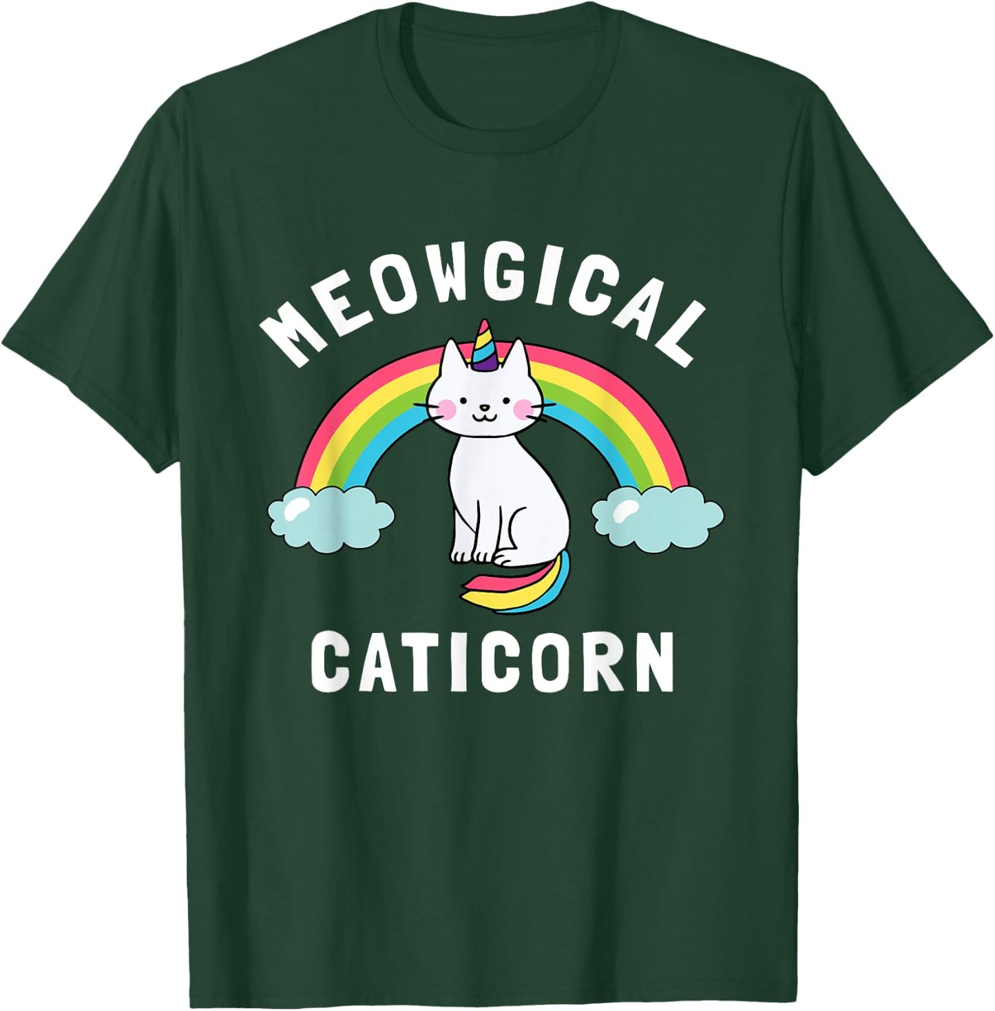 Meowgical Caticorn - Funny Unicorn & Cat Gift Kittycorn Men Women Kids T-Shirt - T-Shirt | Forest