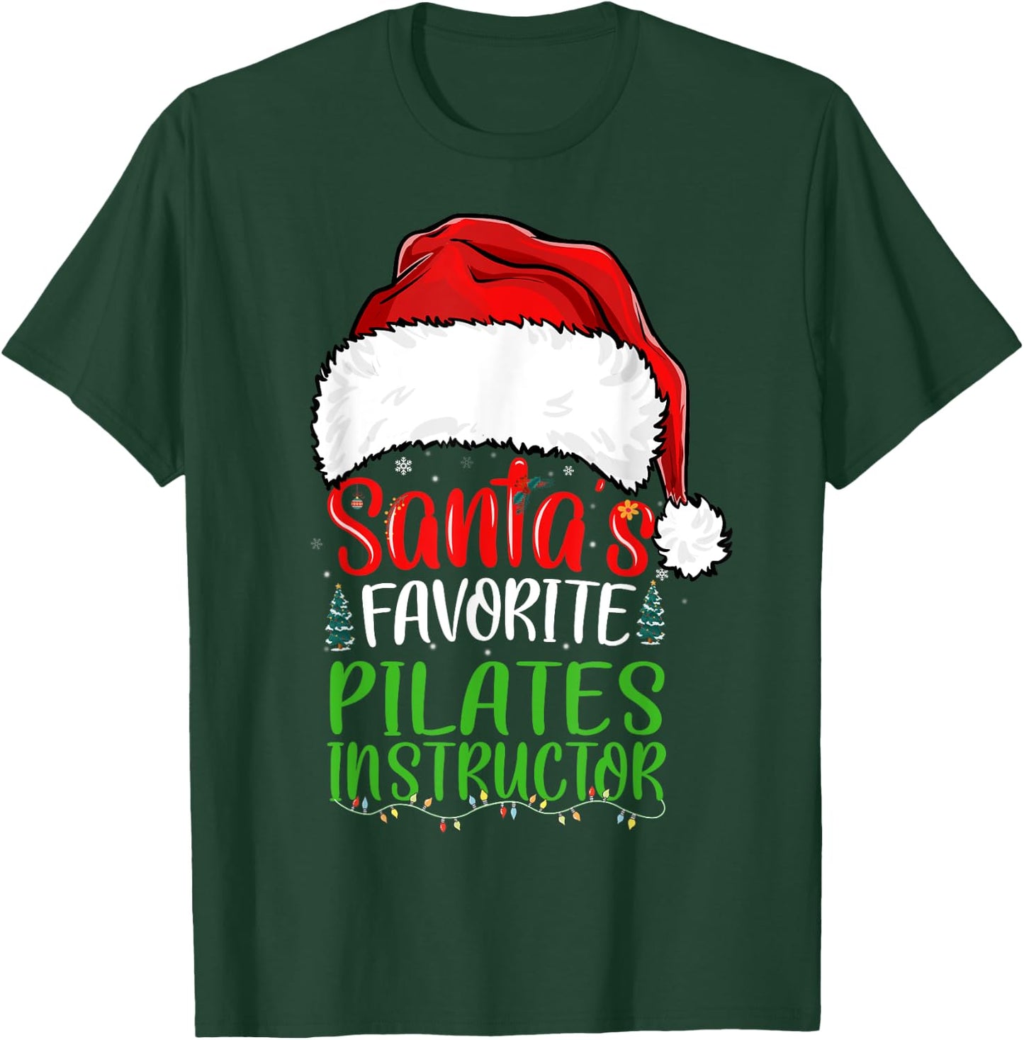 Santa's Favorite Pilates Instructor Funny Christmas T-Shirt - T-Shirt | Forest