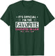 Funny Sayings It's Official I'm The Favorite Daughter-In-Law T-Shirt - T-Shirt | Forest