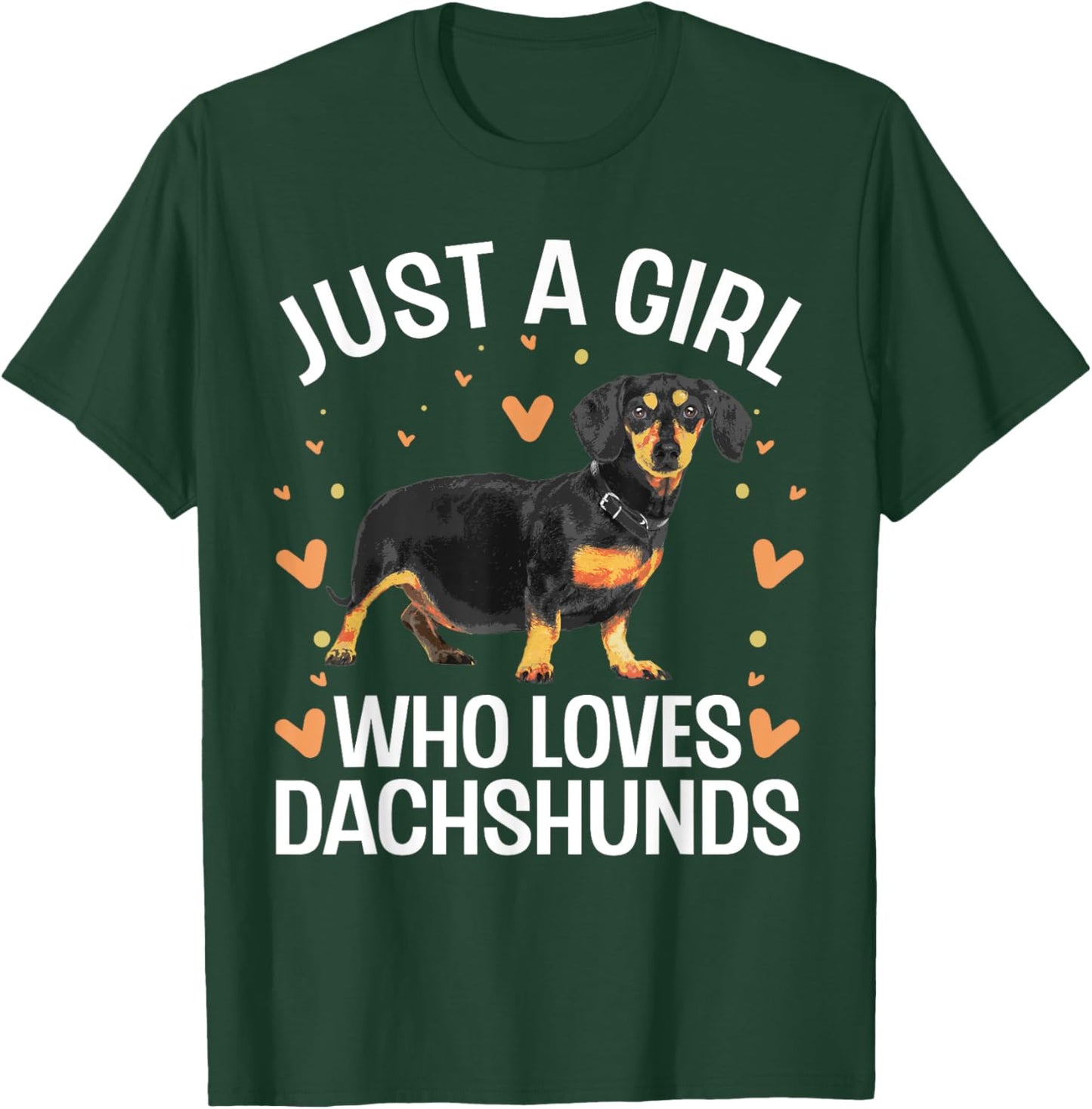 Dachshund Gift Dachshund Owner Accessories & Stuff Funny Dachshund Design For Girls Women Kids Wiener Dog Lover T-Shirt - T-Shirt | Forest