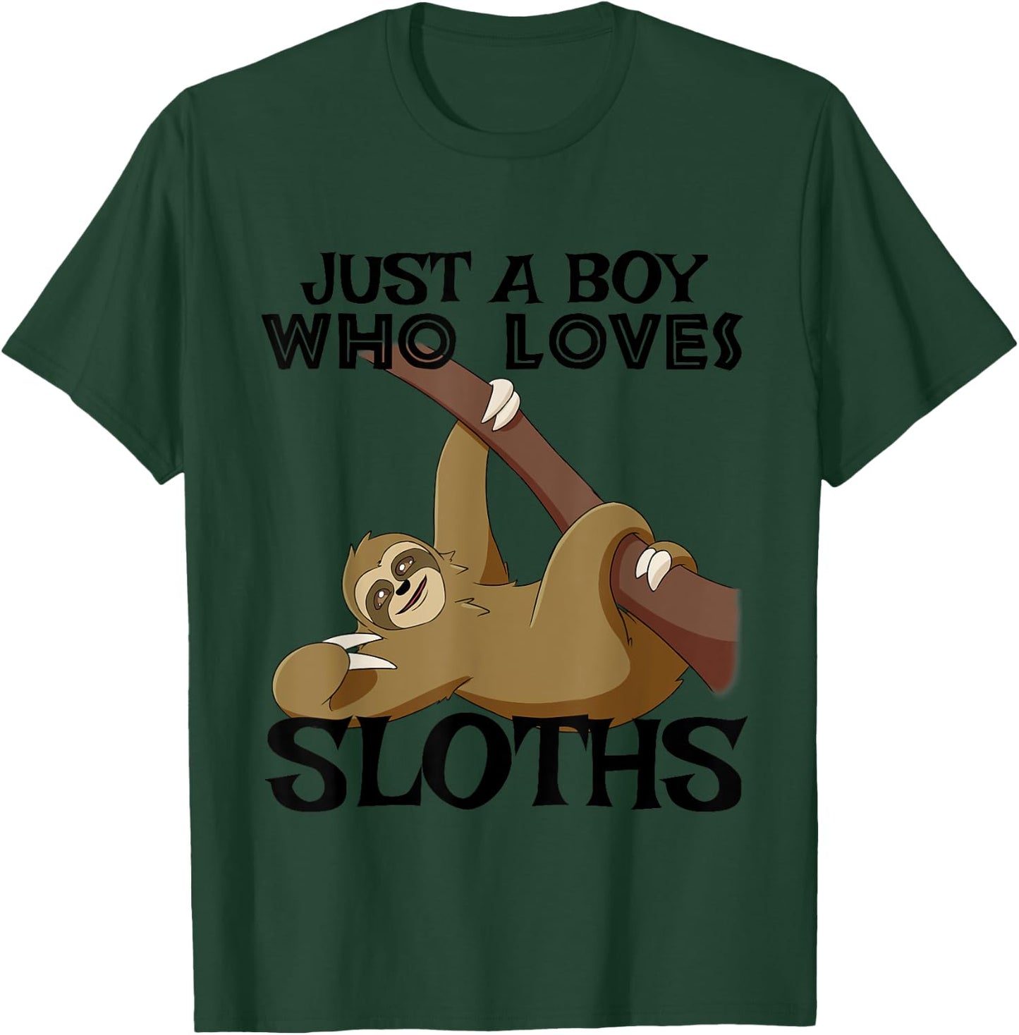 Just a Boy Who Loves Sloths Funny Animal T-Shirt - T-Shirt | Forest