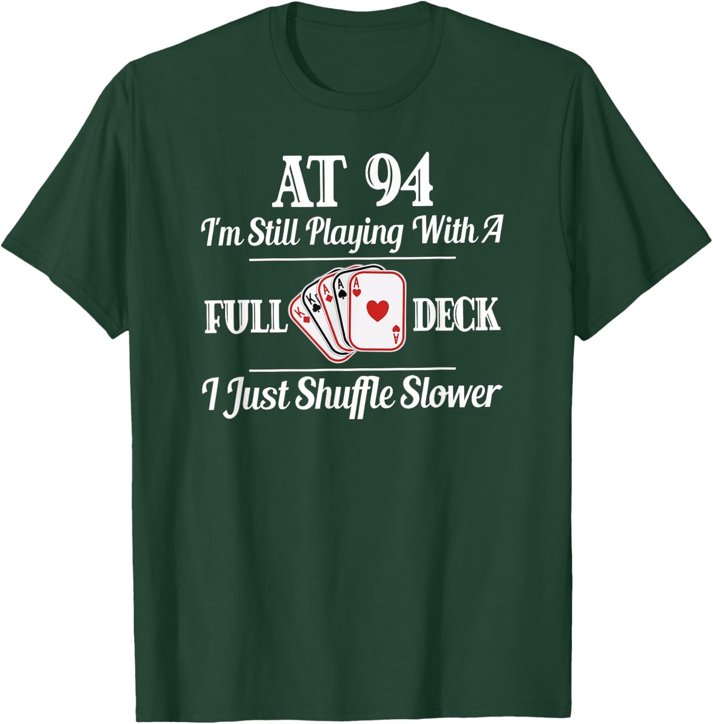 Funny 94th Birthday Gift - 94 Year Old Cards Shirt T-Shirt - T-Shirt | Forest
