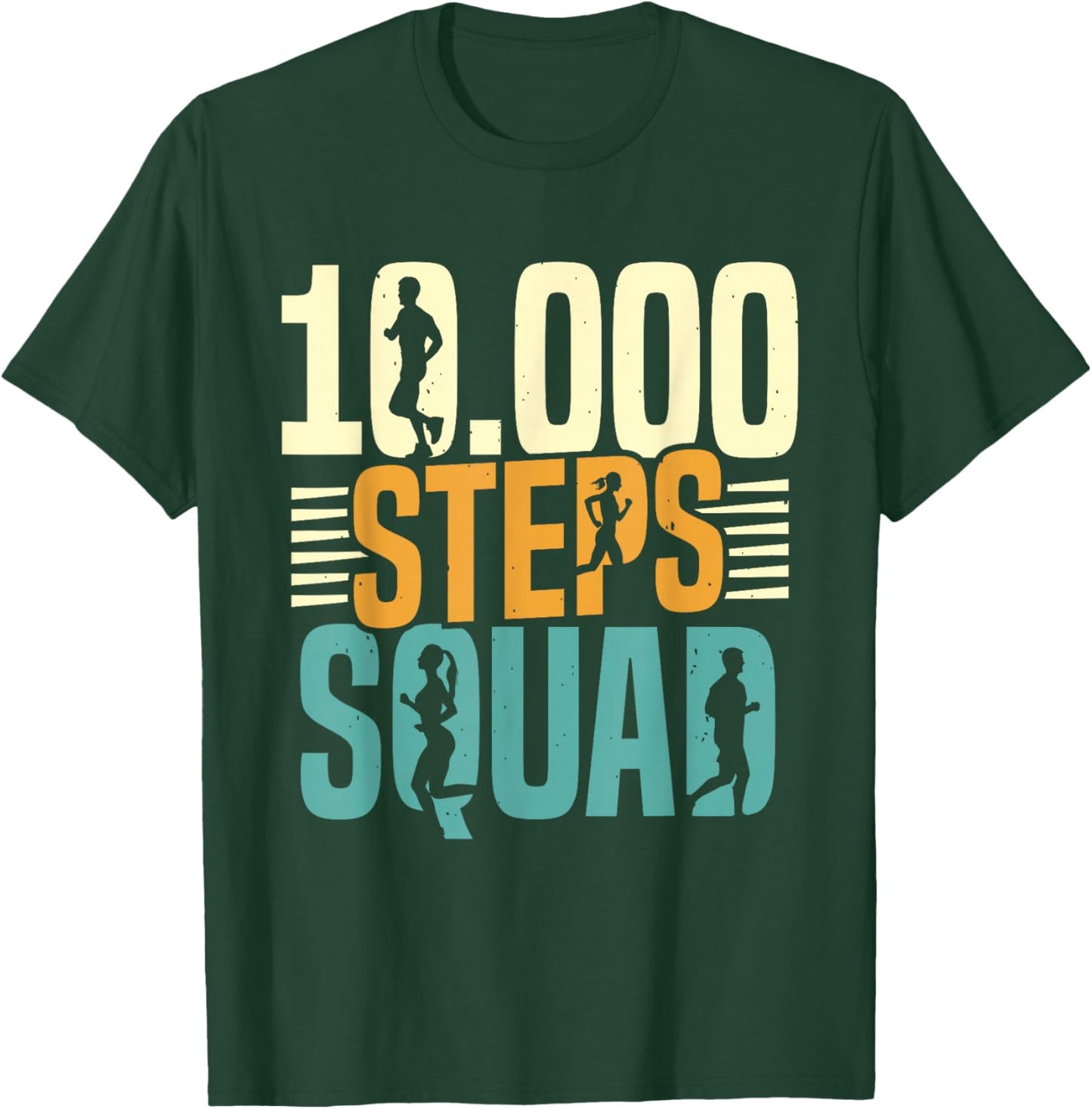 10000 Steps Squad Hiking Walking Step 10000 Steps T-Shirt - T-Shirt | Forest