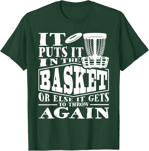 It Puts It In The Basket - Disc Golf Player Disc Golfer
