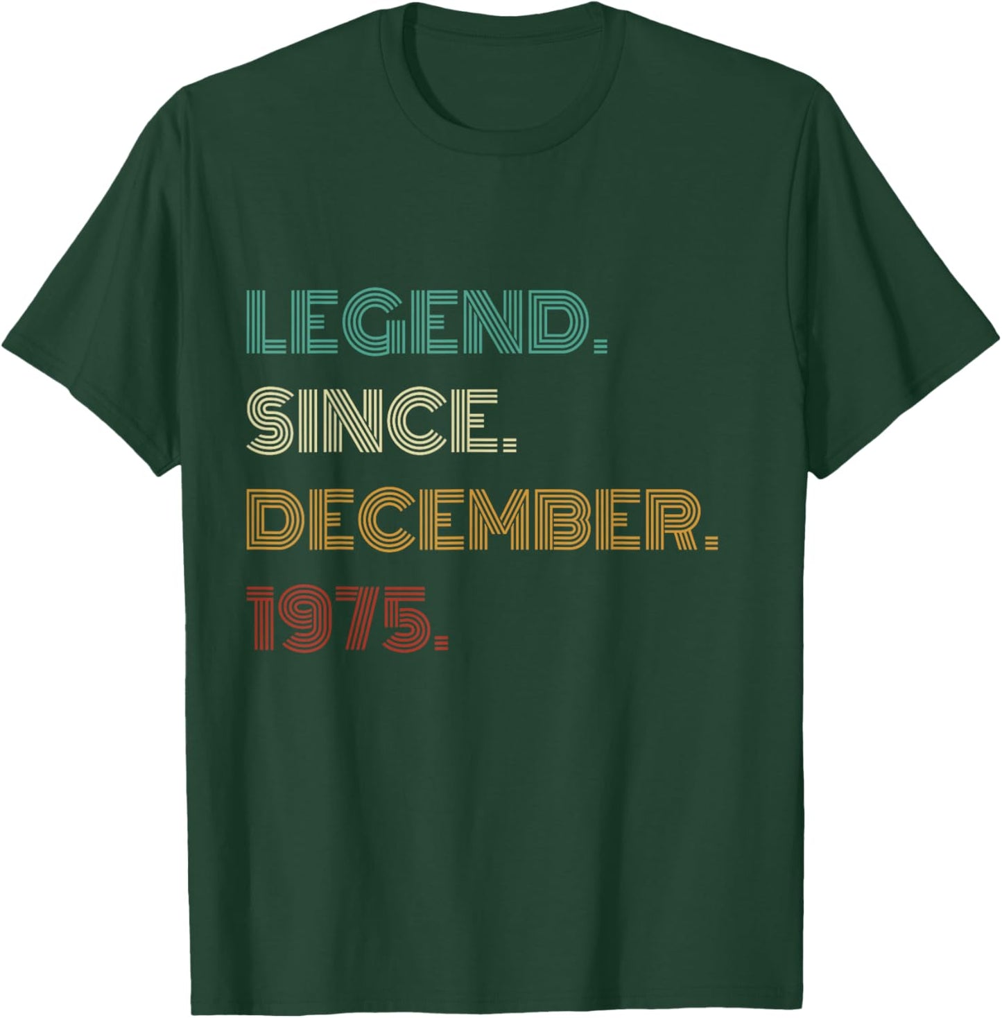 50 Years Old Legend Since December 1975 50th Birthday T-Shirt - T-Shirt | Forest