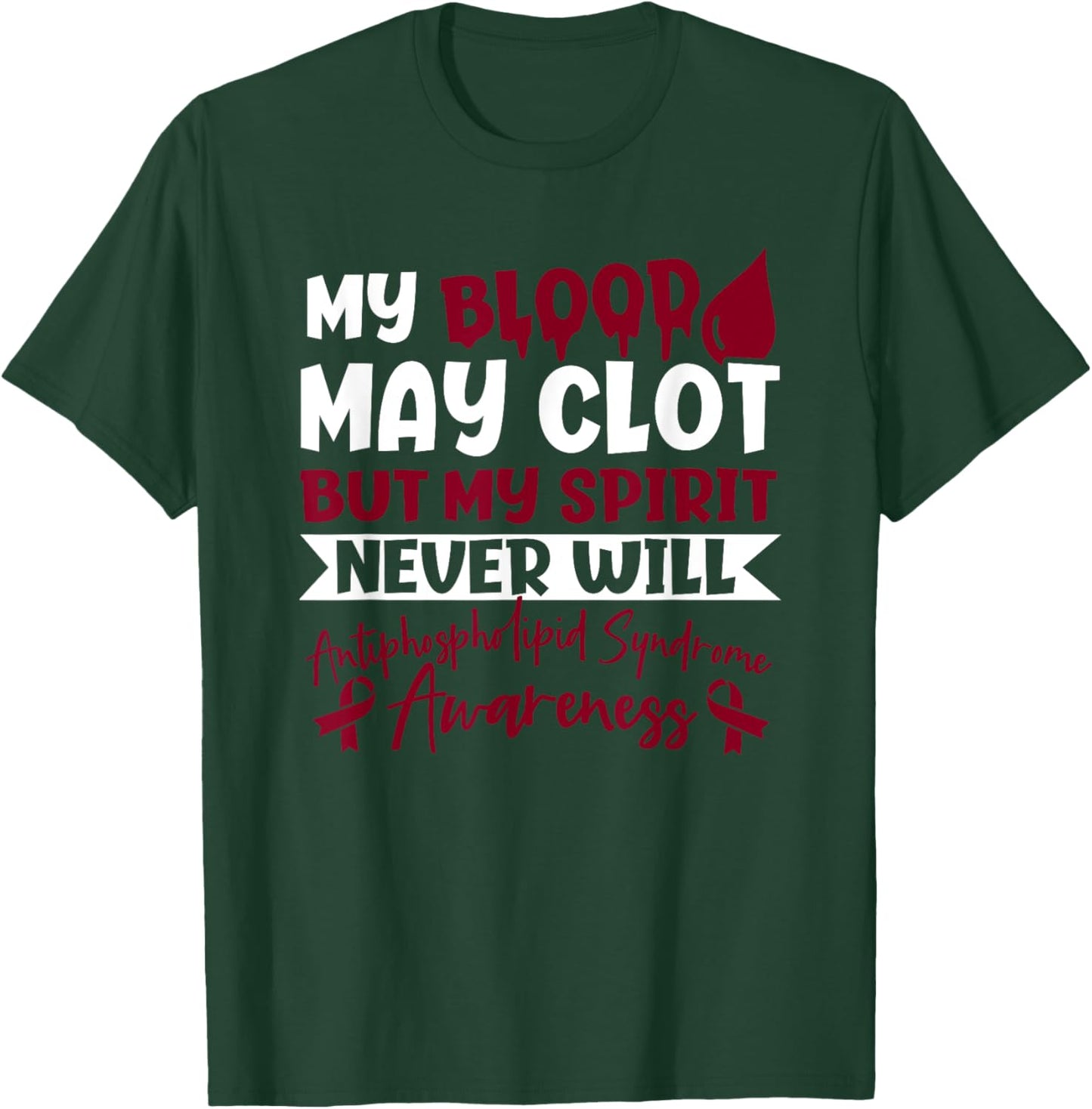 Antiphospholipid Syndrome T-Shirt - T-Shirt | Forest