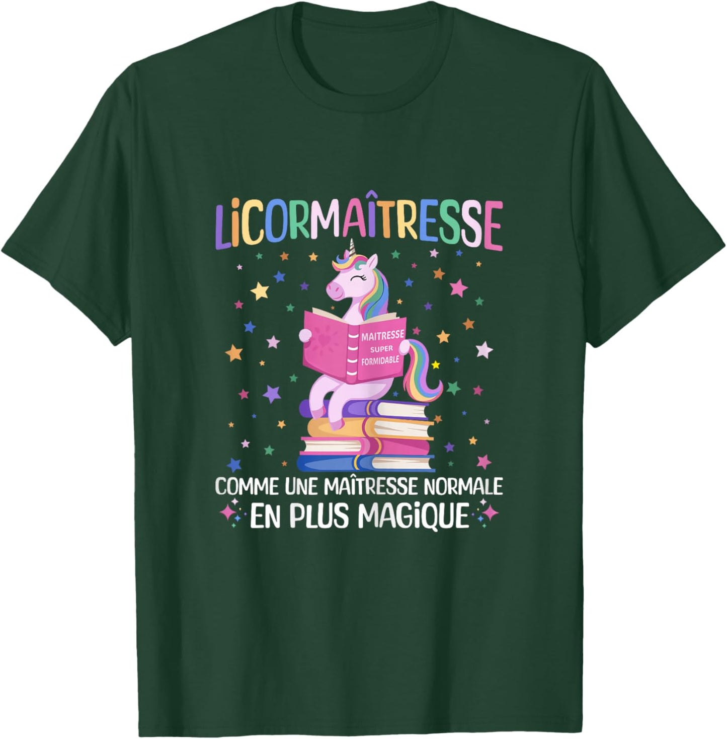 Licormaitresse Funny Maitresse Unicorn Teacher Gift T-Shirt - T-Shirt | Forest