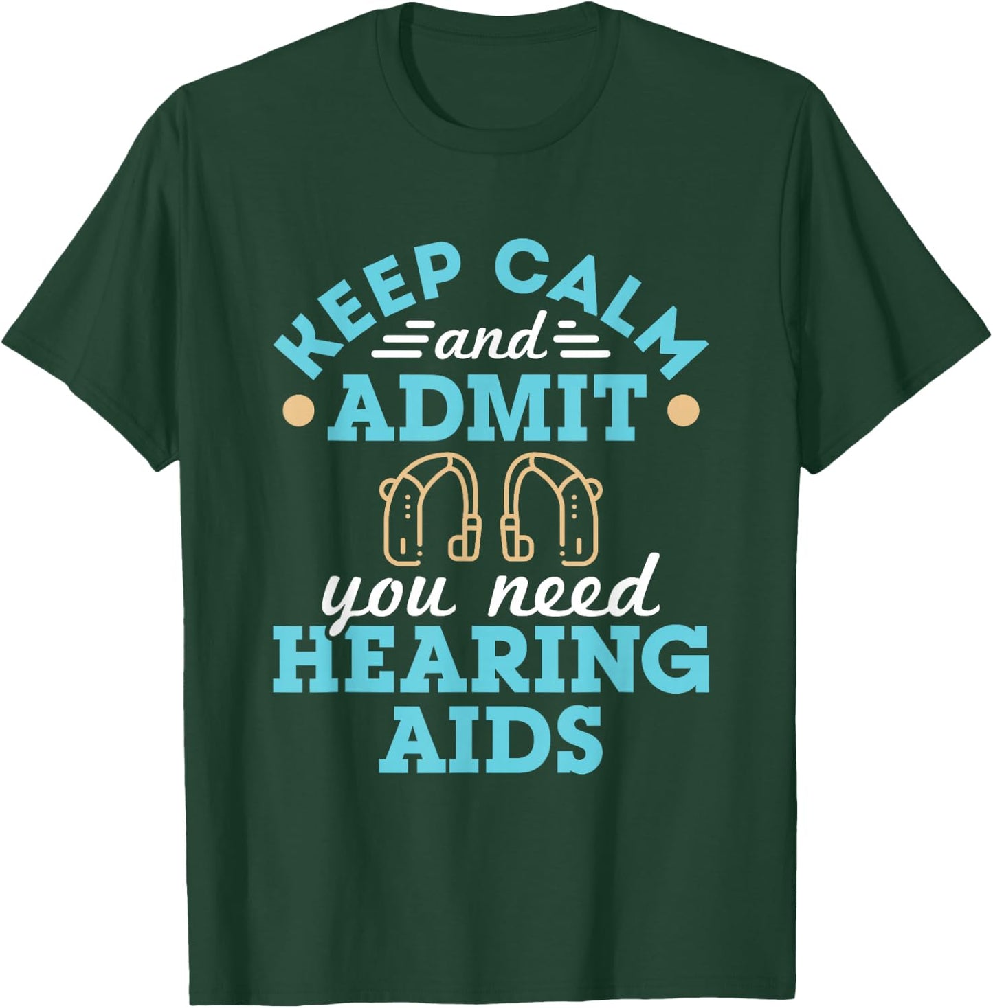 Audiologist Audiology Squad Staff Funny Hearing Aids Quote T-Shirt - T-Shirt | Forest