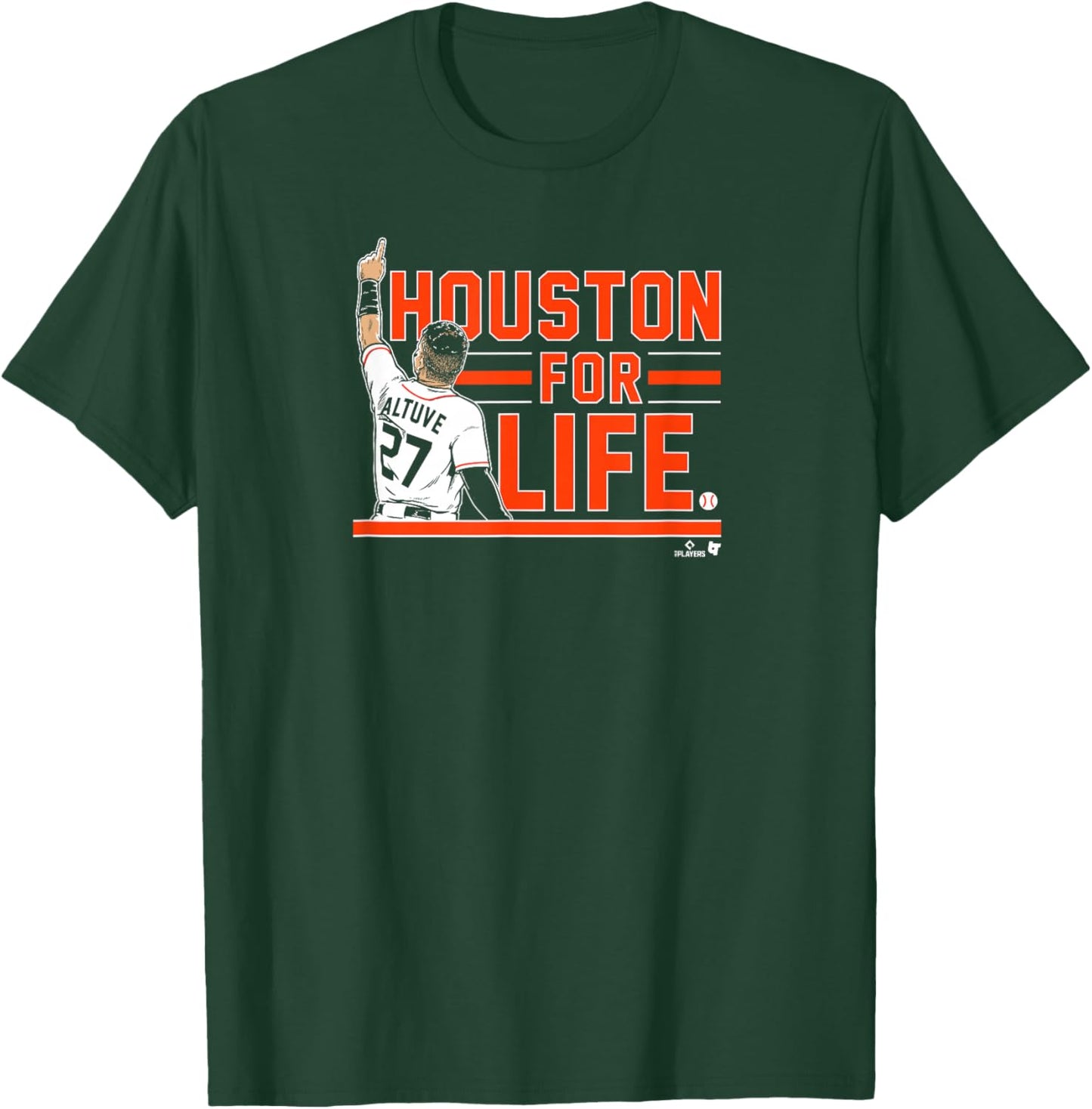 Jose Altuve - Houston for Life - Houston Baseball T-Shirt - T-Shirt | Forest
