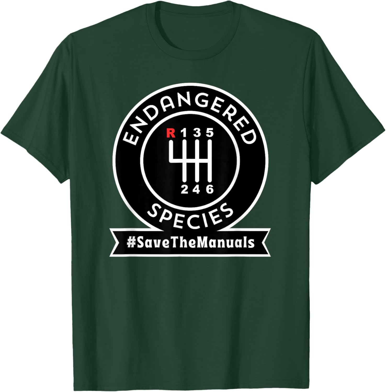 Endangered Species Save The Manuals Car Enthusiast Gearhead T-Shirt - T-Shirt | Forest