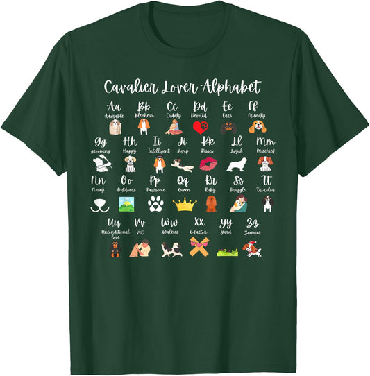 Funny Cavalier King Charles Spaniel Dog Cavalier Alphabet T-Shirt - T-Shirt | Forest